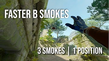faster Ancient B Smokes from a single position