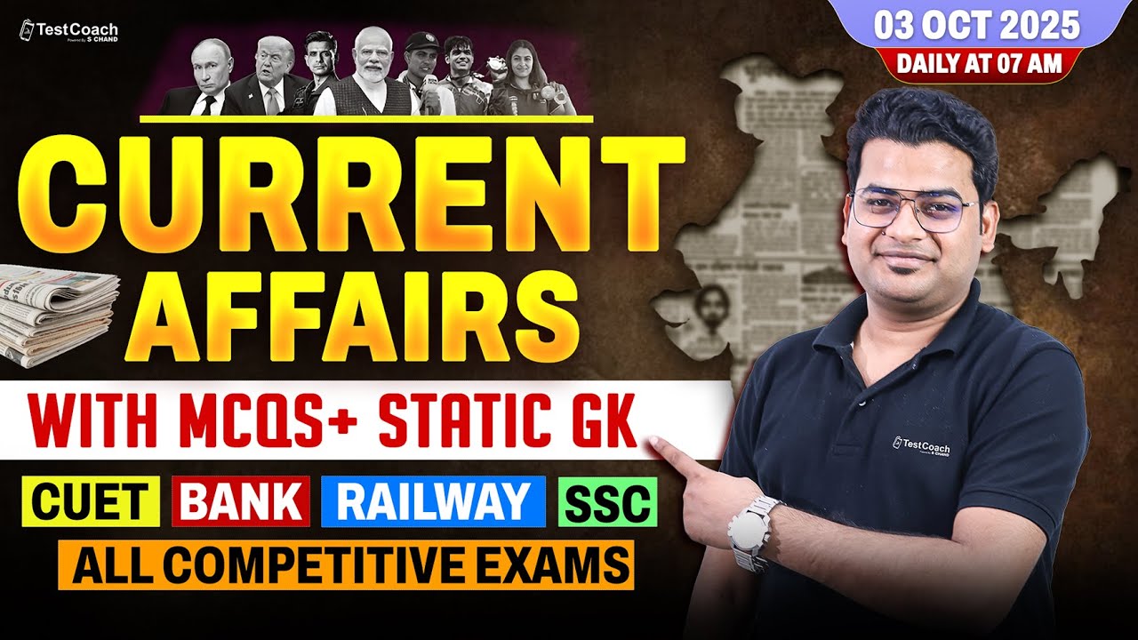 3 October 2025 Daily Current Affairs for CUET 2026 | CUET Current ...