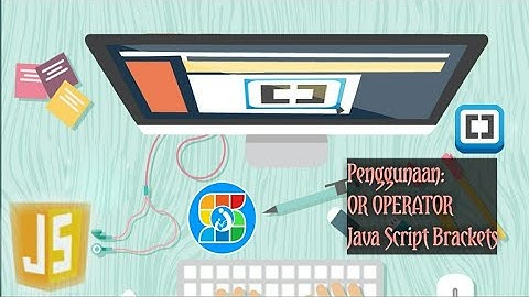 Cara Penggunaan OPERATOR Java Script pada Brackets