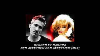 Bergen Ft.Sagopa Sen Affetsen Ben Affetmem (MİX) Resimi