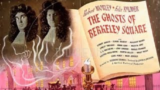 The Ghosts of Berkeley Square (1947)