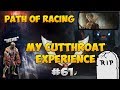 Path of racing my cutthroat experience 61st