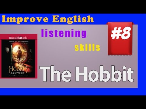 Improve English Listening Skills - Short Story 08 - The Hobbit