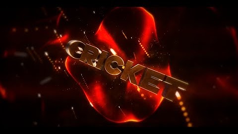 #36 - Cricket | INTRO | -EffoNeriX-