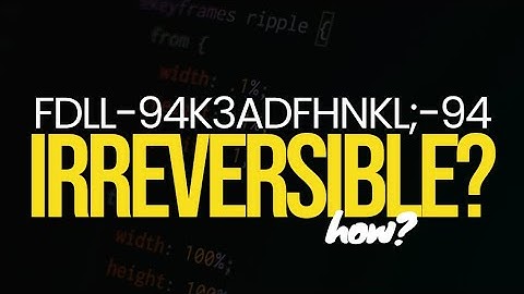 How are hashed passwords IRREVERSIBLE?