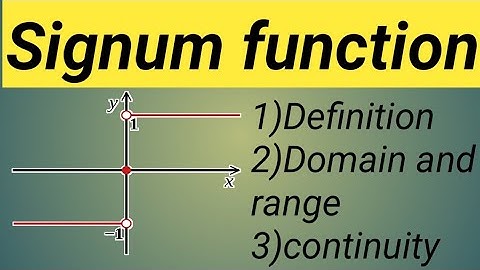 Signum function.find value of sgn(x^2-2x+3) .Domain and range of signum function ,continuity of sgn.