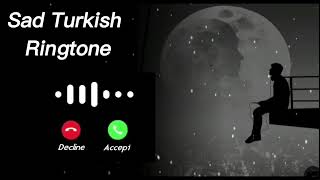 Sad Turkish Ringtone WEYLO Aram Serda sad ringtone 2023 arabic ringtone