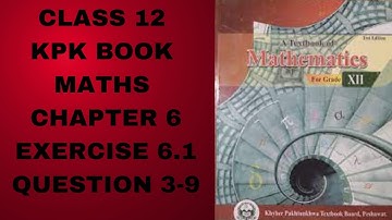 Class 12 KPK Book Maths Chapter 6 Exercise 6.1 Question 4,5,6,7,8