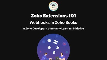 Zoho Extensions 101 | Part – 19: Webhooks in Zoho Books