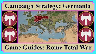 Germania Campaign Strategy Guide | Role Play Ideas | Faction History | Rome Total War screenshot 3