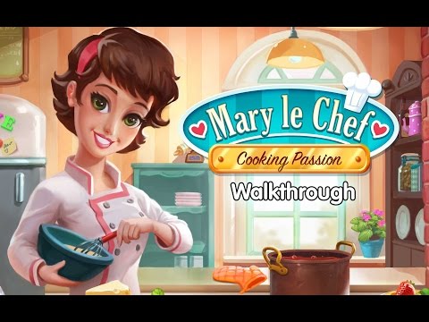 Mary le Chef – Cooking Passion – Level 6