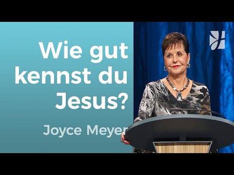 Lebe echt: Jesus kennen, nicht nur von ihm wissen – Joyce Meyer – Gott begegnen