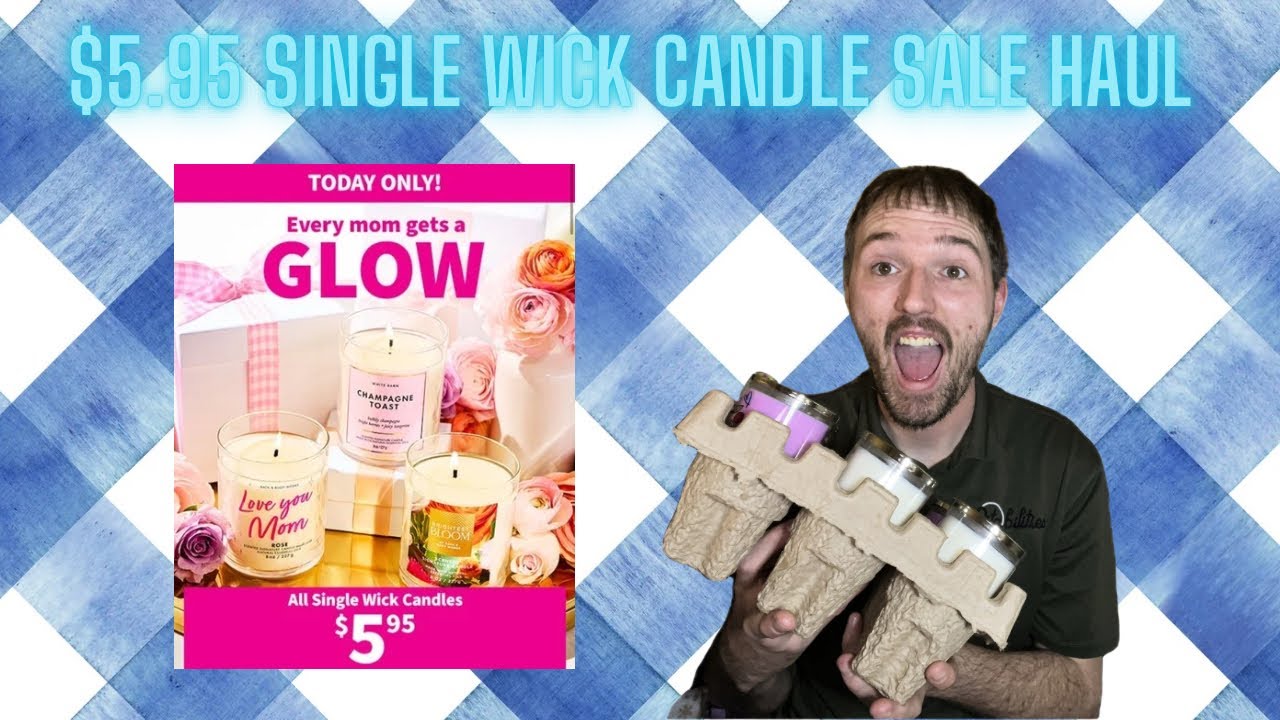 Bath & Body Works $5.95 Single Wick Candle Sale Haul - YouTube