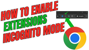How To Enable Google Chrome Extensions In Incognito Mode