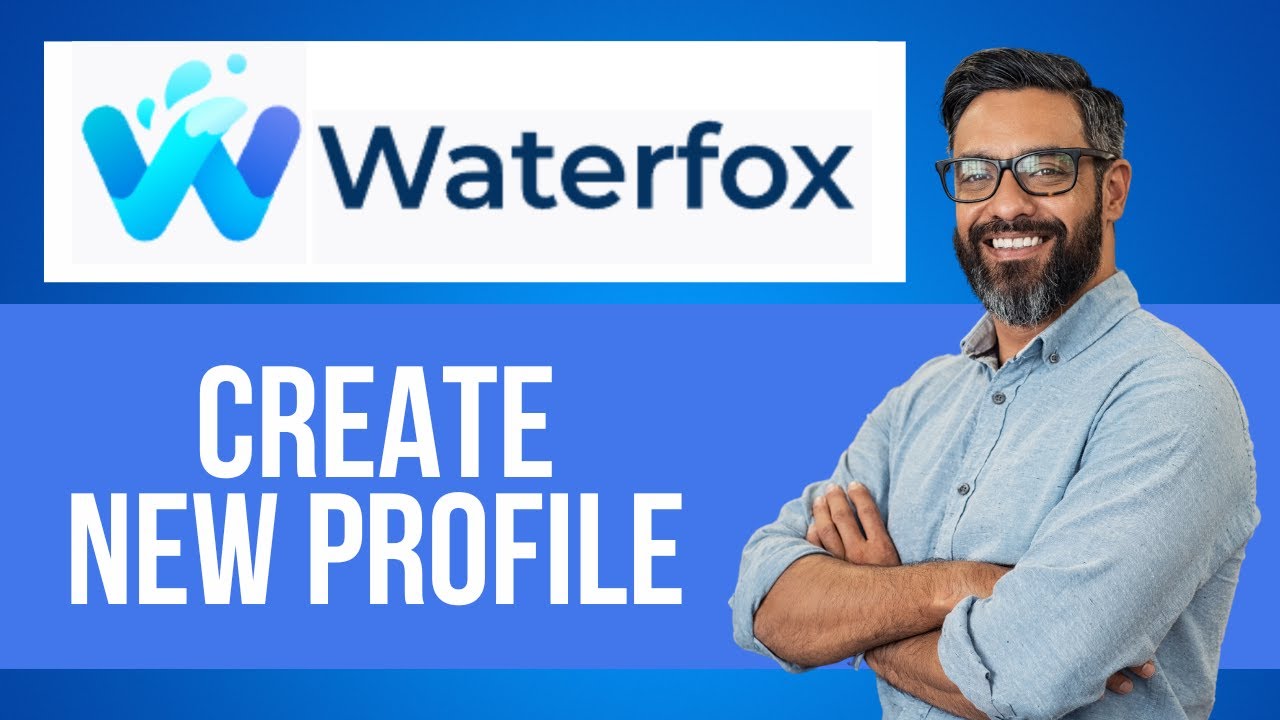 Как создать новый профиль в браузере Waterfox — пошаговое руководство по Waterfox