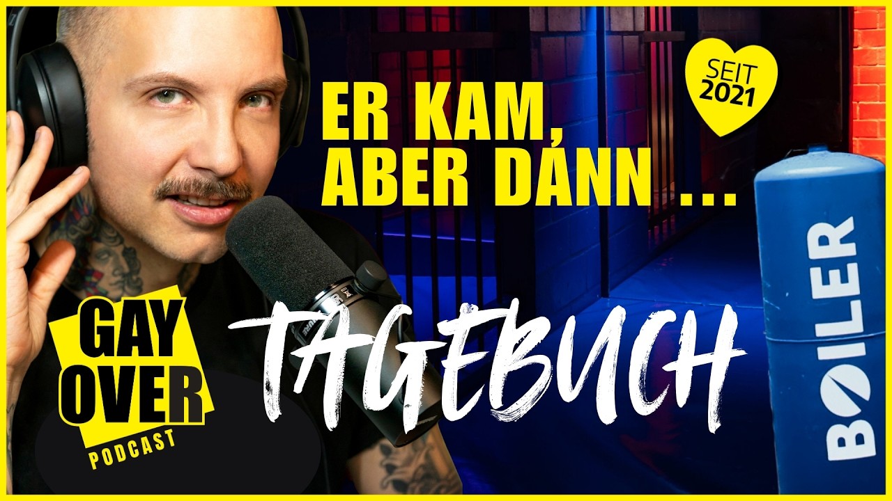 Er kam, aber dann ... | GAY OVER Tagebuch