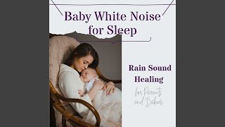 Co -Sleeping Theme - Rain Sound Healing for Parents and Babies