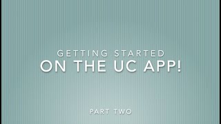 PART TWO OF THE UC APP!