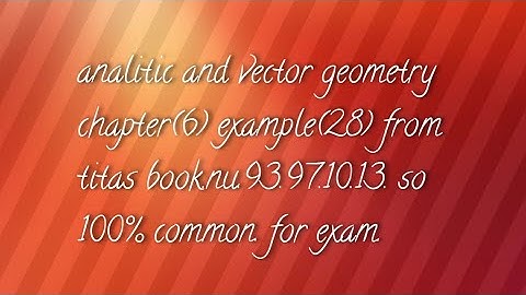 analytic and vector geometry.chapter (6)  honourch friest year