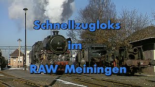 Schnellzugloks im Raw Meiningen