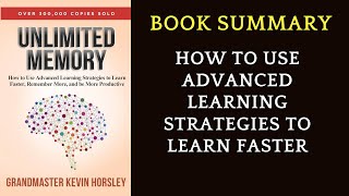 Book Summary Unlimited Memory By Kevin Horsley |Learn Faster, More Remember | AudioBook