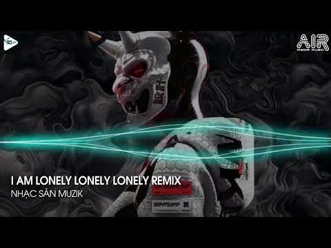 NONSTOP BÁO THỦ 2023 - LONELY REMIX - PHONG DẠ HÀNH REMIX - I AM LONELY LONELY LONELY REMIX TIKTOK