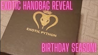 Exotic Python Handbag - A Birthday Gift To Myself!!!