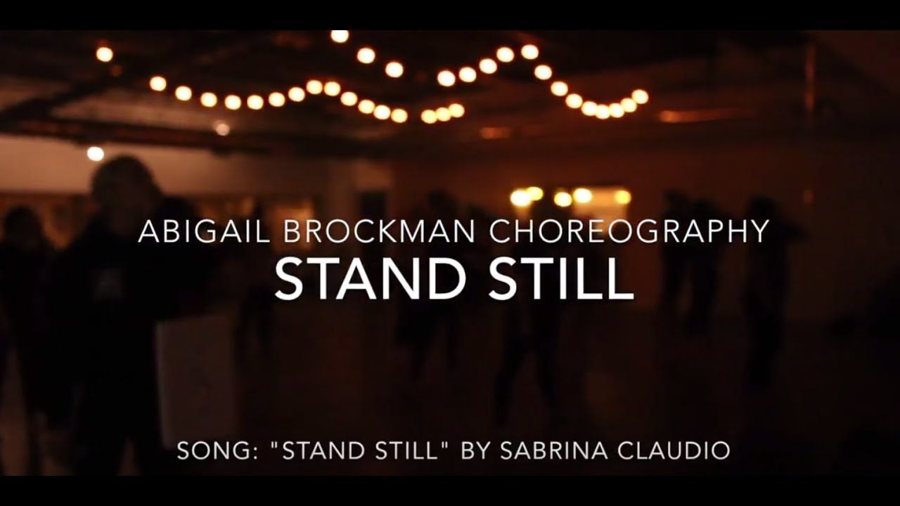 Sabrina Claudio - "Stand Still" | Abigail Brockman Choreography