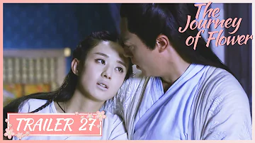 EP 27🔥He won't bother other men to hold Little Bone | The Journey of Flower |花千骨|Trailer