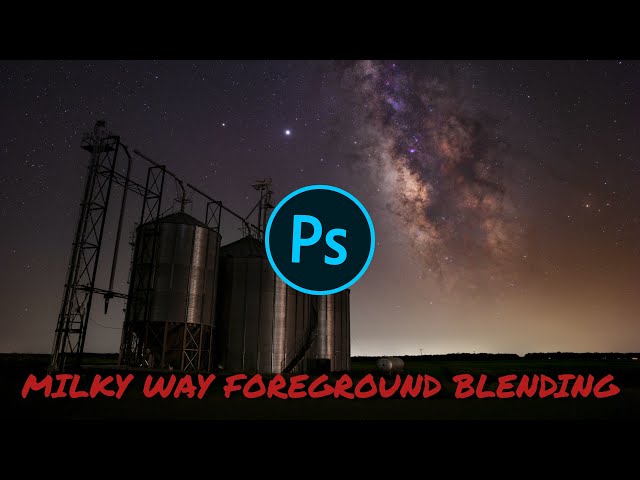 How to blend a foreground with a Milky Way background! class=