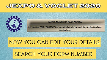 JEXPO & VOCLET 2020 Correction Portal open| Search Your form number now| Edit your marks Now|