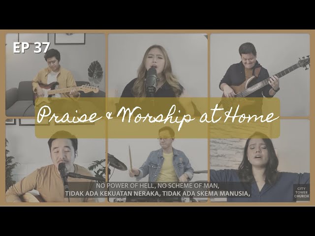 PRAISE & WORSHIP AT HOME - 37 class=