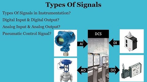 Types of Signals Used in Instrumentation? What is DI DO AI AO ? Field Instrumentation.
