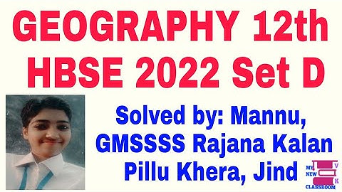 Geography 12th solved question Paper haryana board March 2022 set D by vijay  kumar