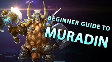 Beginner Guide to Muradin (Heroes of the Storm build)