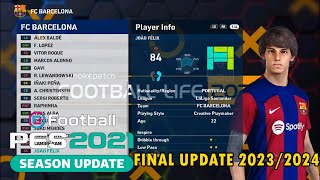 PES 2021 FINAL UPDATE TRANSFER OPTION FILE 2023/2024 SMOKE PATCH