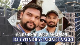 cg 05 expo dhamtari dj yatindra cabinet Nagri sound check 2022