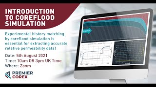 Premier Corex: Introduction to Coreflood Simulation