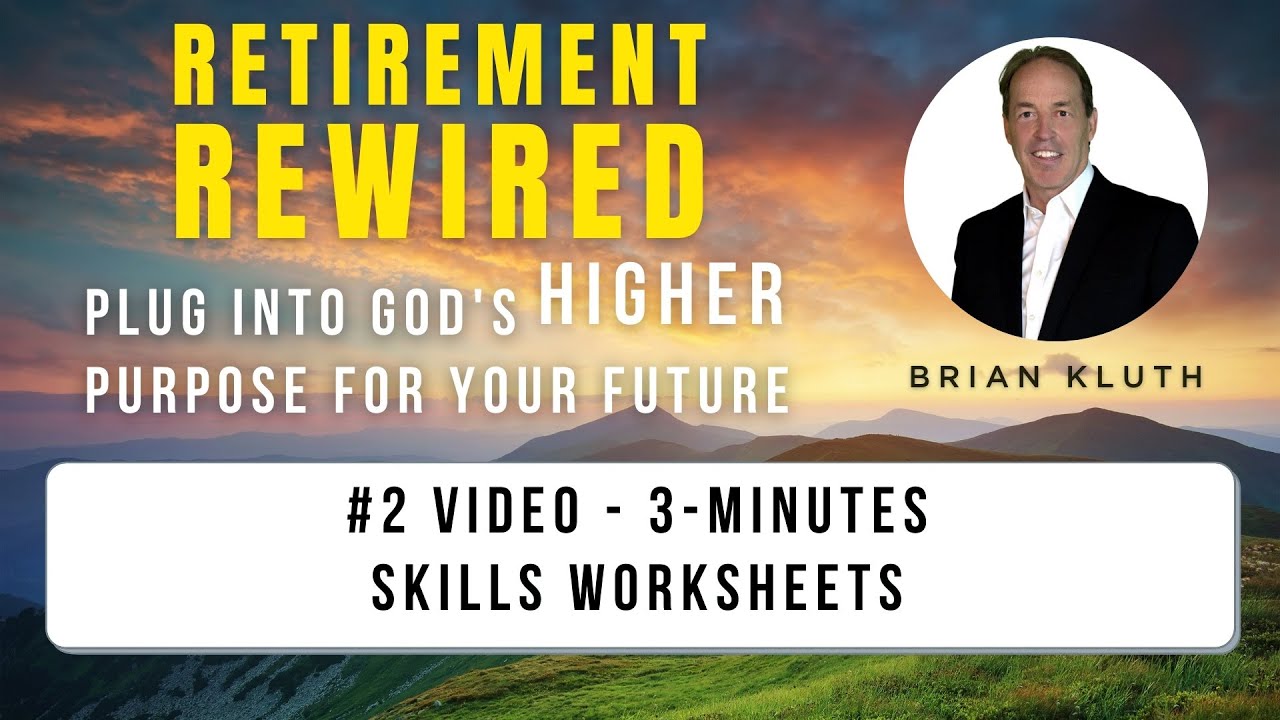 Retirement Skill Step #2 of 12 - Retirement Rewired - Skills Worksheet - 3 minutes - YouTube