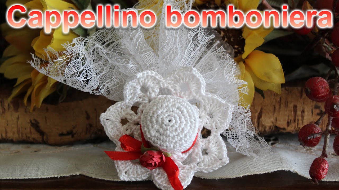 Portaconfetti cappellino bomboniera - Tutorial Uncinetto