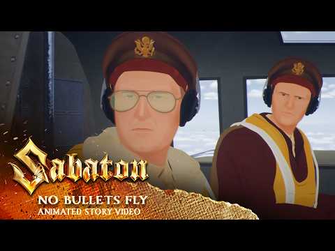 SABATON - No Bullets Fly (Animated Story Video)