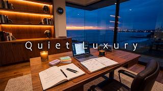 Deep Concentration Music — Quiet Luxury by the Sea