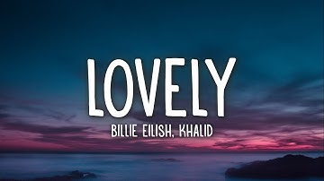 Thumbnail of Billie Eilish - lovely (Lyrics) ft. Khalid