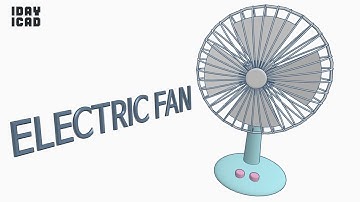 [1DAY_1CAD] ELECTRIC FAN (Tinkercad : Know-how / Style / Education)