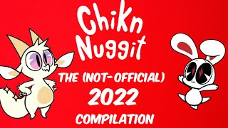 Chikn Nuggit The (Not-Official) 2022 Compilation