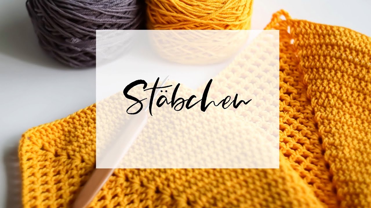 Häkeln super easy – Stäbchen häkeln