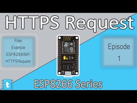 HTTPSRequest Example Explained | ESP8266WiFi Tutorials #1