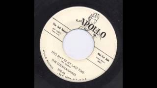 COLEMANAIRES - THIS MAY BE THE LAST TIME - APOLLO
