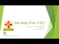Gainstars in Health - Get Away from 3 D’s