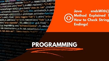 Java endsWith() Method Explained | How to Check String Endings!